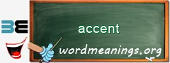 WordMeaning blackboard for accent